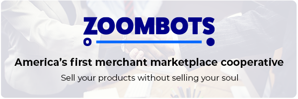 Zoombots.com is America's first merchant marketplace cooperative